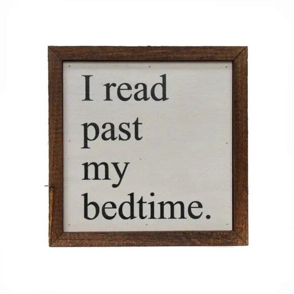 LAST PIECES!!! I Read Past My Bedtime Wood Sign - Picture 2 of 3